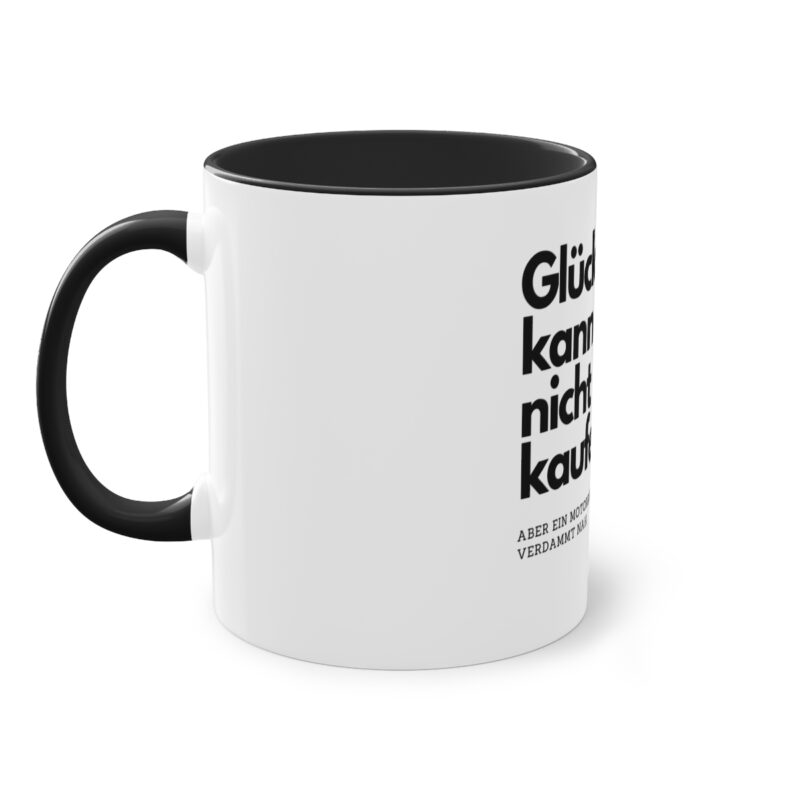 Glücklichkeit kann man nicht kaufen: Zweifarbige Kaffeetasse – Bild 3